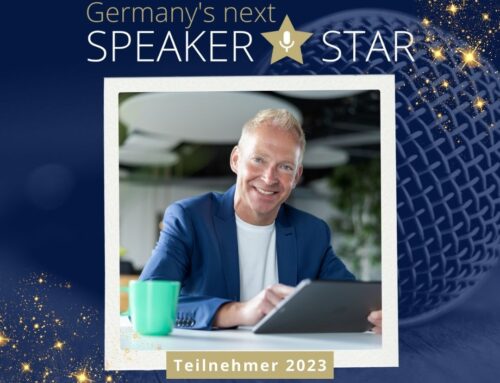 Teilnahme bei Germany´s Next Speaker Star